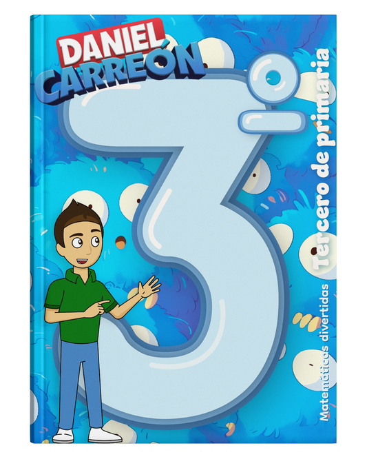 Daniel Carreón's math book for 3rd Third Grade of Primary