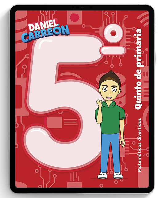 5° Primaria Libro digital de matemáticas Daniel Carreón