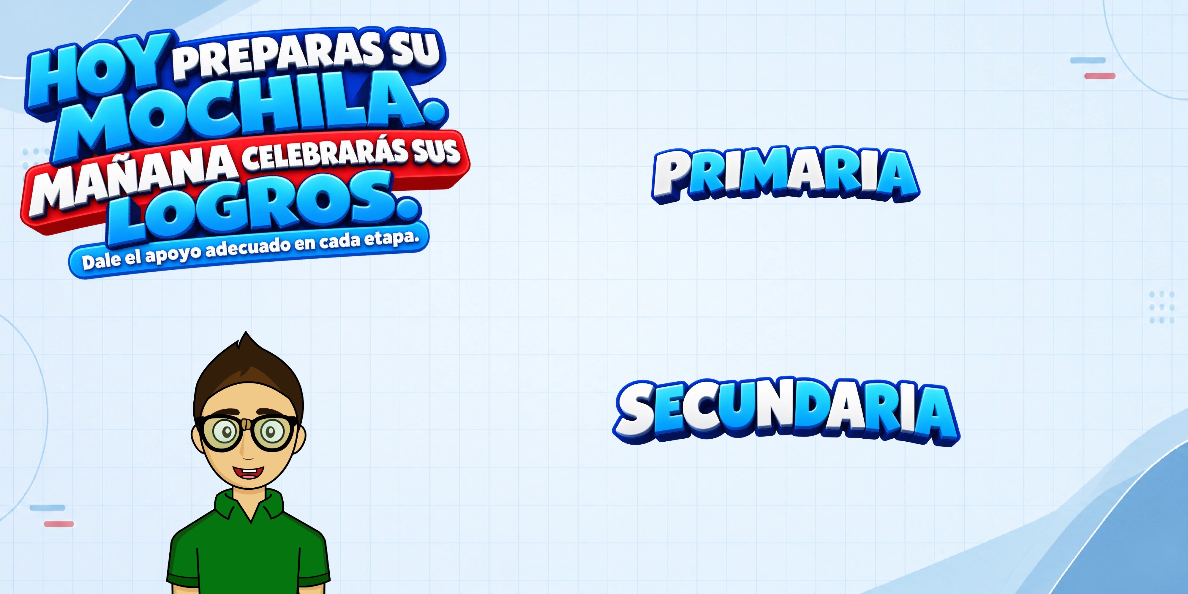 Elige tu grado escolar: Primaria y Secundaria