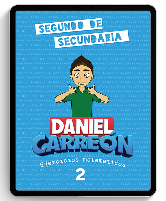 2° Secundaria Libro digital de matemáticas Daniel Carreón