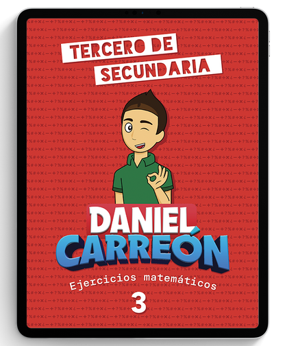 3° Secundaria Libro digital de matemáticas Daniel Carreón