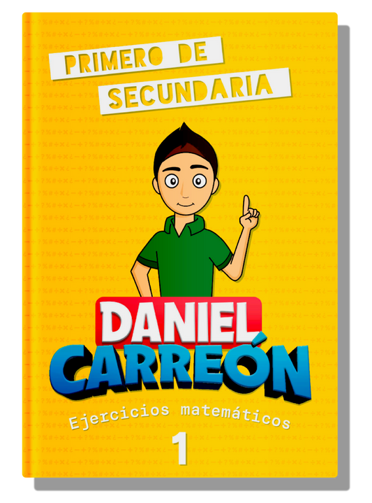 Daniel Carreón's math book for 1st year of Secondary School
