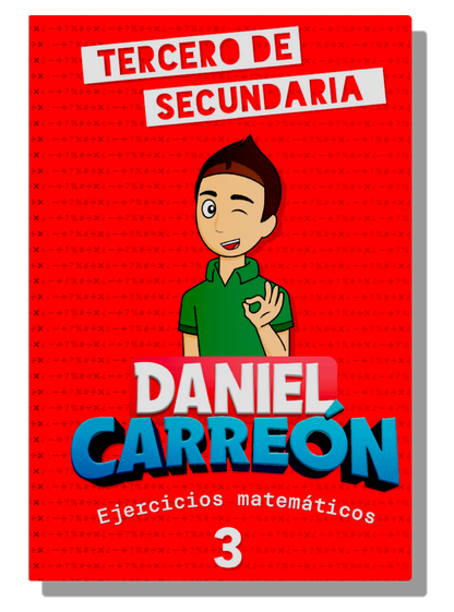3° Secundaria Libro de matemáticas Daniel Carreón