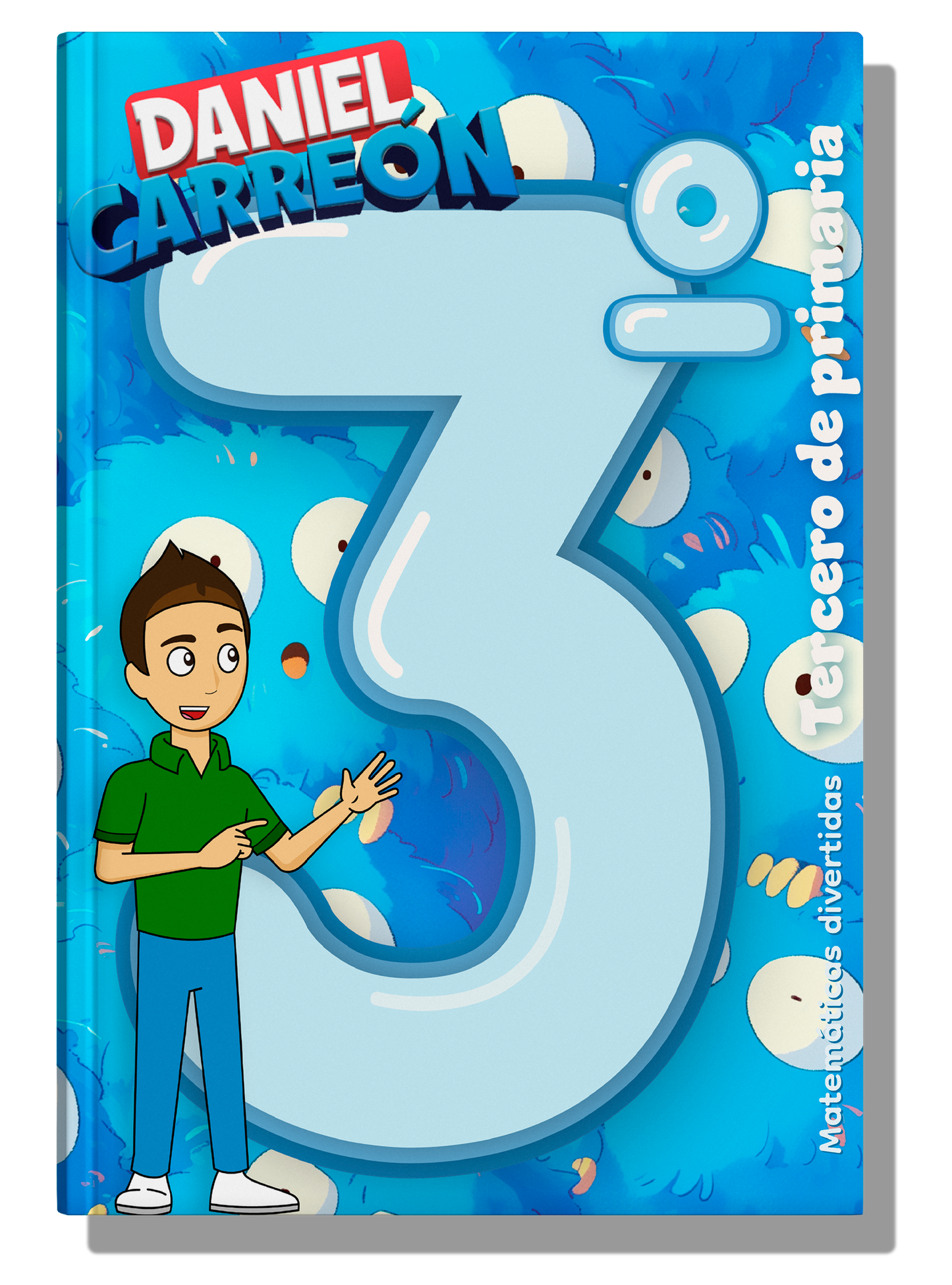 3° Primaria Libro de matemáticas Daniel Carreón
