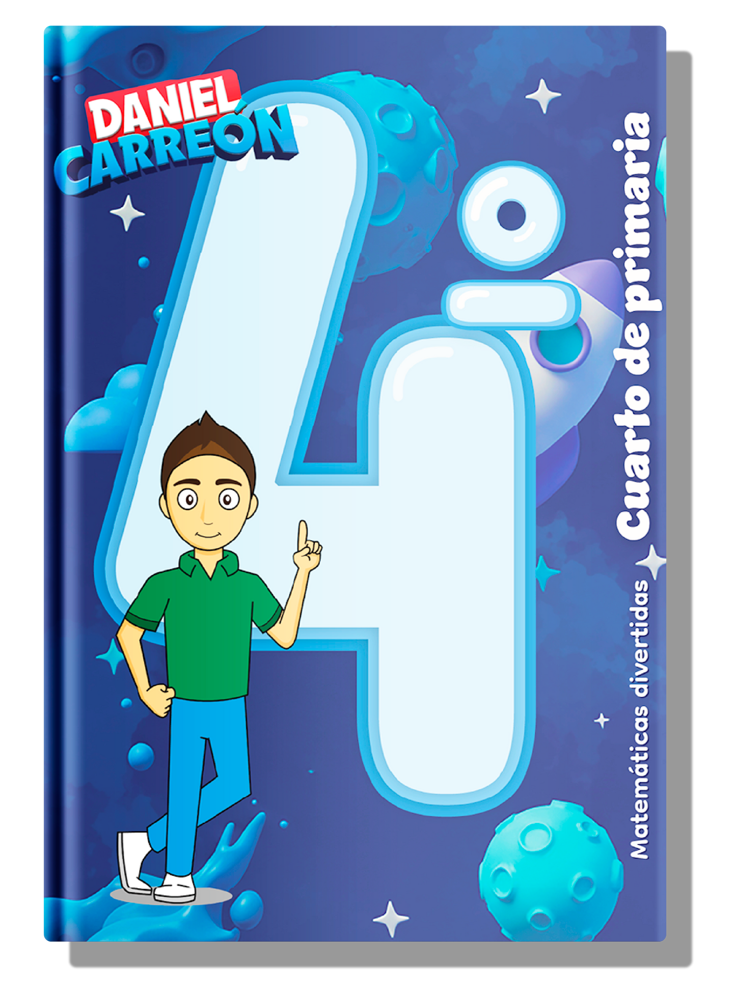 Daniel Carreón's math book for 3rd Third Grade of Primary