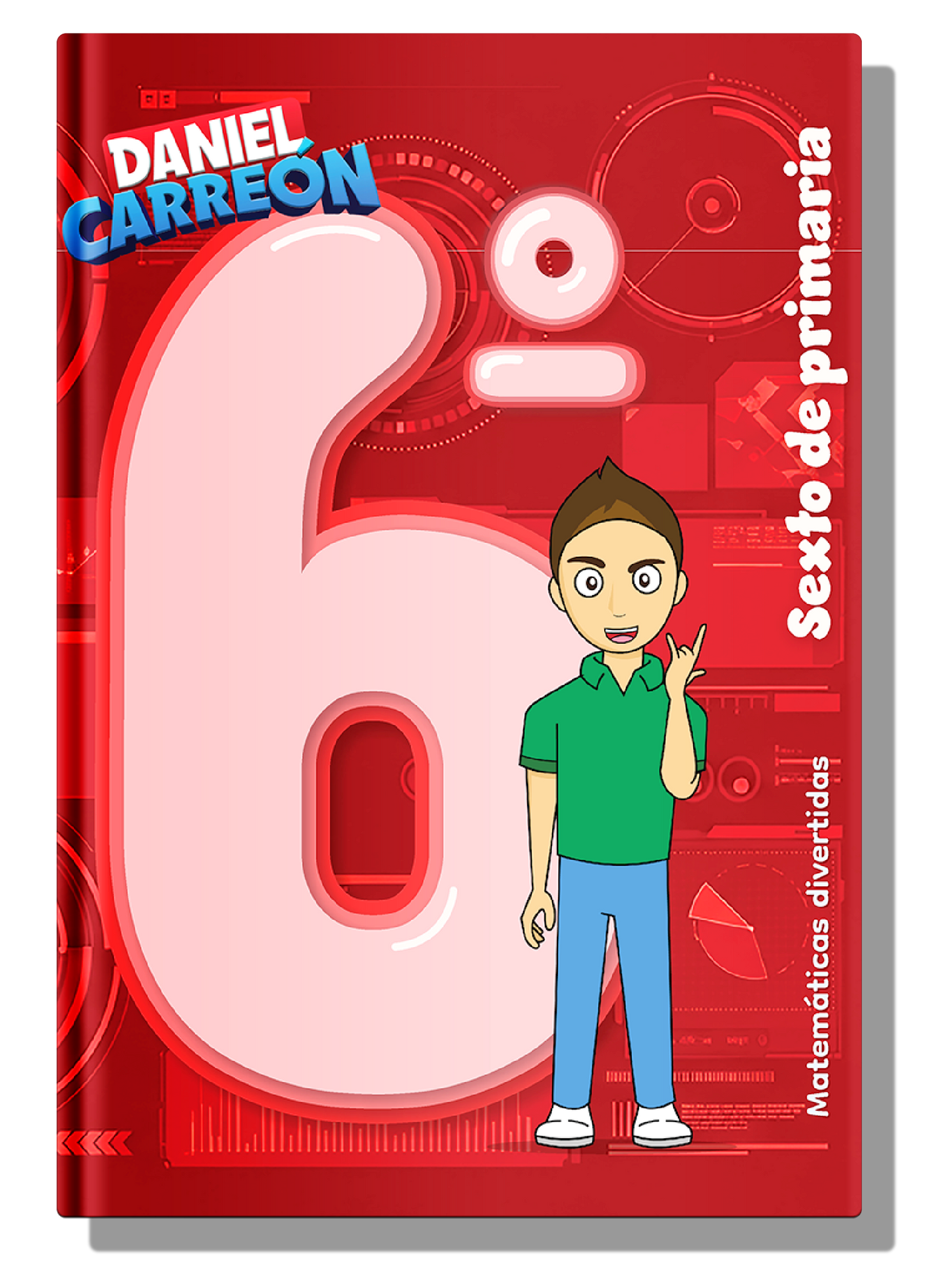 Daniel Carreón's math book for 3rd Third Grade of Primary