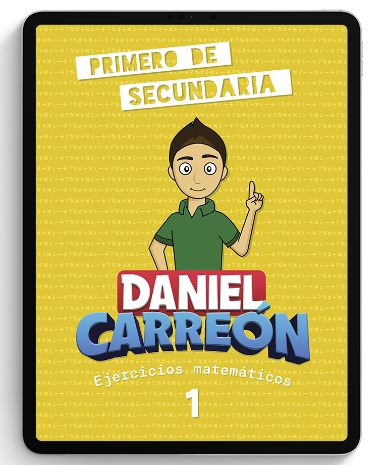 1° Secundaria Libro digital de matemáticas Daniel Carreón