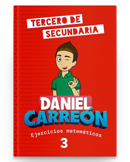 3° Secundaria Libro de matemáticas Daniel Carreón